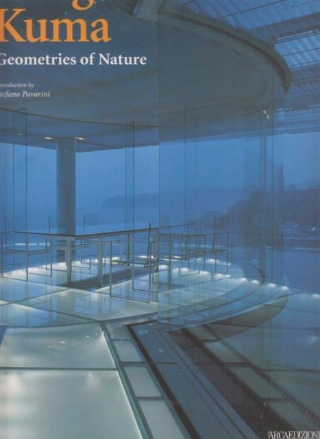 Kengo Kuma. Geometries of nature - Stefano Pavarini - copertina