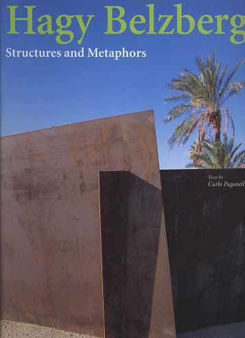 Hagy Belzberg. Structures and metaphors - Carlo Paganelli - copertina