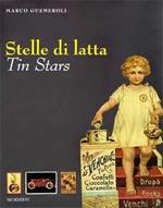 Stelle di latta-Tin stars. Ediz. bilingue