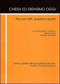 Chiesa ed ebraismo oggi. Percorsi fatti, questioni aperte - copertina