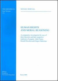 Human rights and moral reasoning - Michael Shortall - copertina