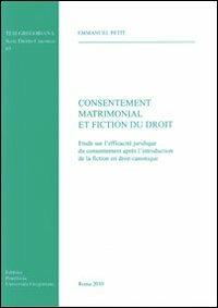 Consentement matrimonial et fiction du droit - Emmanuel Petit - copertina