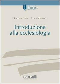 Introduzione alla ecclesiologia - Salvador Piè i Ninot - copertina