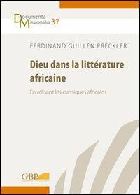 Dieu dans la littérature africaine - Ferdinand G. Preckler - copertina