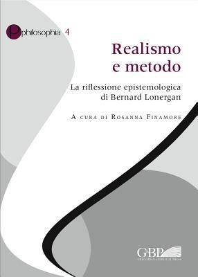 Realismo e metodo. La riflessione epistemologica di Bernard Lonergan - copertina