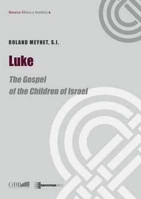 Luke. The gospel of the children of Israel - Roland Meynet - copertina