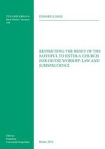 Restricting the right of the faithful to enter a church for divine worship: law and jurisprudence
