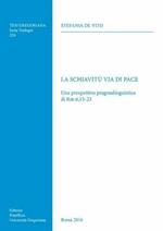 La schiavitù via di pace. Una prospettiva pragmalinguistica di Rm 6,15-23