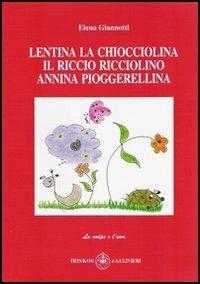 Lentina la chiocciolina - Elena Giannotti - copertina