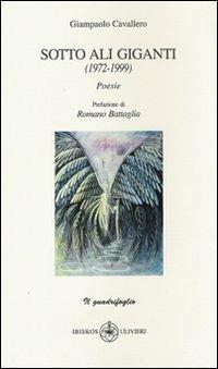 Sotto ali giganti - Giampaolo Cavallero,Romano Battaglia - copertina