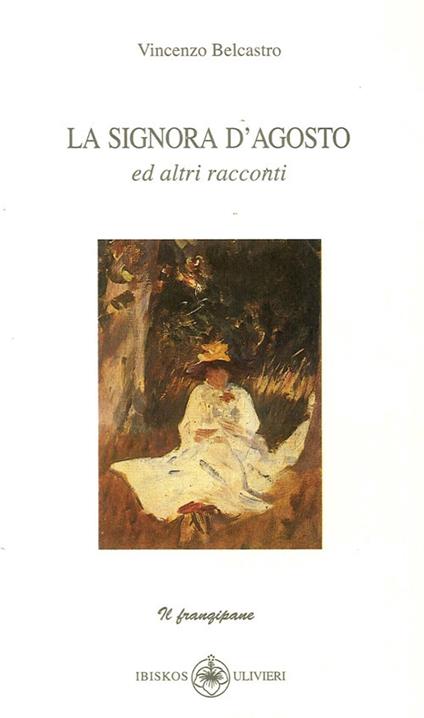 La signora d'Agosto e altri racconti - Vincenzo Belcastro - copertina