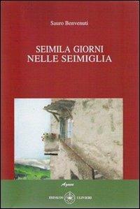 Seimila giorni nelle sei miglia - Sauro Benvenuti - copertina