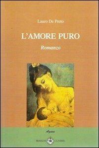 L' amore puro - Lauro De Preto - copertina