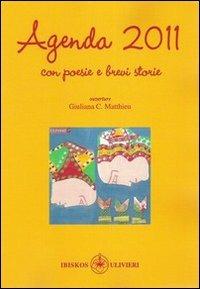 Agenda 2011. Con poesie e brevi storie - copertina