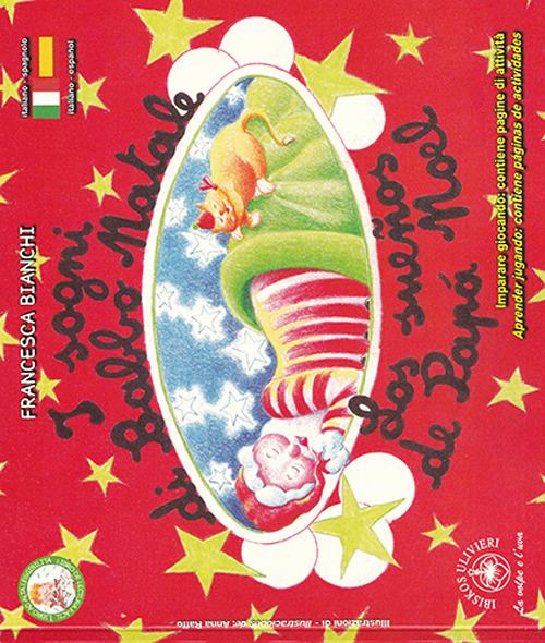 I sogni di Babbo Natale-Los sueños de Papà Noel. Ediz. bilingue - Francesca Bianchi - copertina