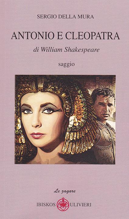 Antonio e Cleopatra di William Shakespeare - Sergio Della Mura - copertina