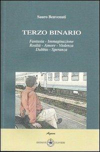 Terzo binario - Sauro Benvenuti - copertina