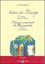 Autori per l'Europa. Poesie e racconti di mezzanotte