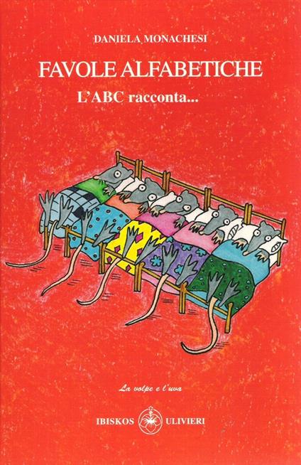 Favole alfabetiche. L'ABC racconta... - Daniela Monachesi - copertina