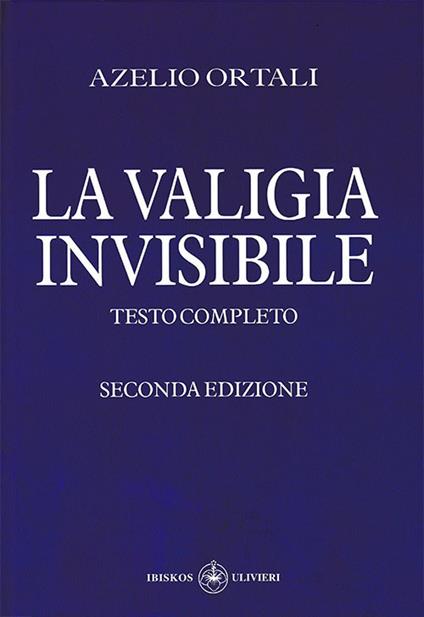 La valigia invisibile - Azelio Ortali - copertina