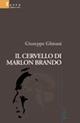 Il cervello di Marlon Brando - Giuseppe Ghisani - copertina