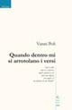 Quando dentro mi si arrotolano i versi - Vanni Poli - copertina