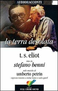 La terra desolata. Audiolibro. CD Audio - Thomas S. Eliot - copertina