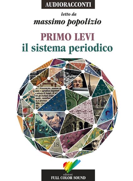 Il sistema periodico letto da Massimo Popolizio. Audiolibro. CD Audio - Primo Levi - copertina