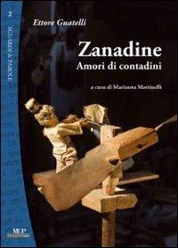 Zanadine. Amori di contadini - Ettore Guatelli - copertina