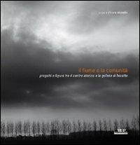 Il fiume e la comunità. Progetti e figure tra il centro storico e la golena di Boretto - copertina