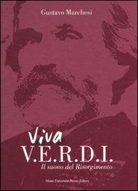 Viva Verdi. Il suono del Risorgimento - Gustavo Marchesi - copertina