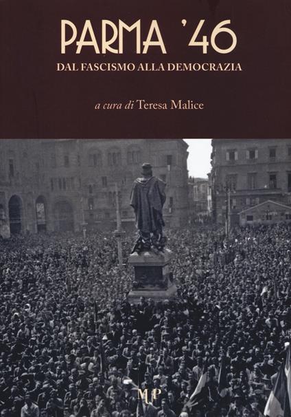 Parma '46. Dal fascismo alla democrazia - copertina