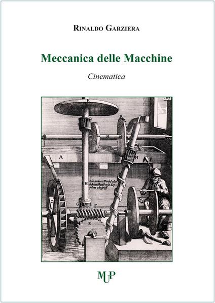 Meccanica delle macchine. Cinematica - Rinaldo Garziera - copertina