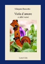 Viola d'amore e altri versi. Testo spagnolo a fronte