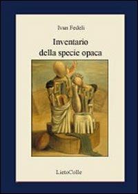 Inventario della specie opaca - Ivan Fedeli - copertina