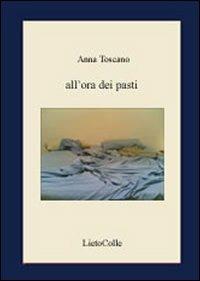 All'ora dei pasti - Anna Toscano - copertina