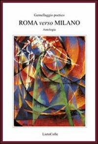 Roma verso Milano. Gemellaggio poetico - copertina