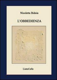 L'obbedienza - Nicoletta Bidoia - copertina