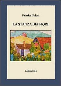 La stanza dei fiori - Federica Taddei - copertina