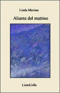 Aliante del mattino - Linda Mavian - copertina