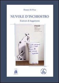 Nuvole d'inchiostro. Esercizi di leggerezza - Donato Di Poce - copertina
