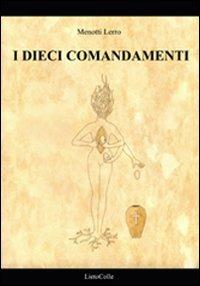 I dieci comandamenti - Menotti Lerro - copertina