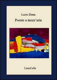 Poesie a mezz'aria - Lucio Zinna - copertina