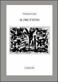 Il frutteto - Vittorino Curci - copertina