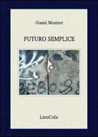 Futuro semplice - Gianni Montieri - copertina