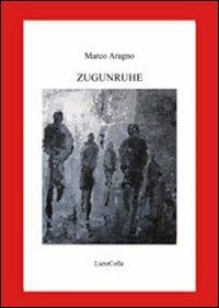 Zugunruhe - Marco Aragno - copertina