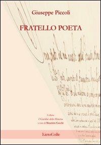 Fratello poeta - Giuseppe Piccoli - copertina