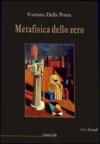 Metafisica dello zero - Fortuna Della Porta - copertina