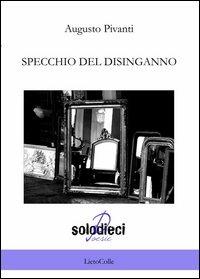 Specchio del disinganno - Augusto Pivanti - copertina
