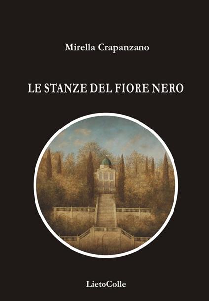 Le stanze del fiore nero - Mirella Crapanzano - copertina